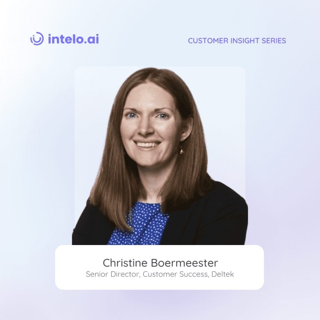 Christine Boermeester - Shaping the landscape of proactive customer success management at Deltek.