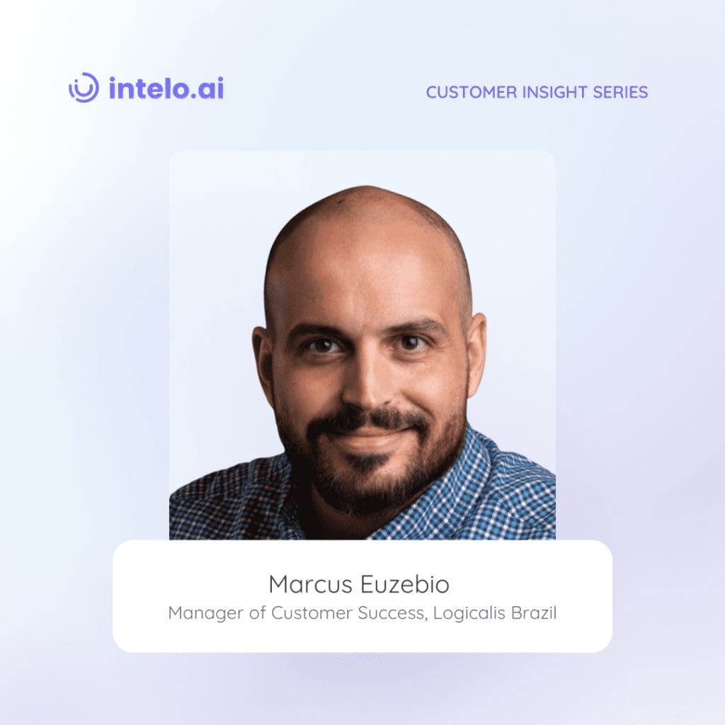 Marcus Euzebio - Manager of Customer Success at Logicalis