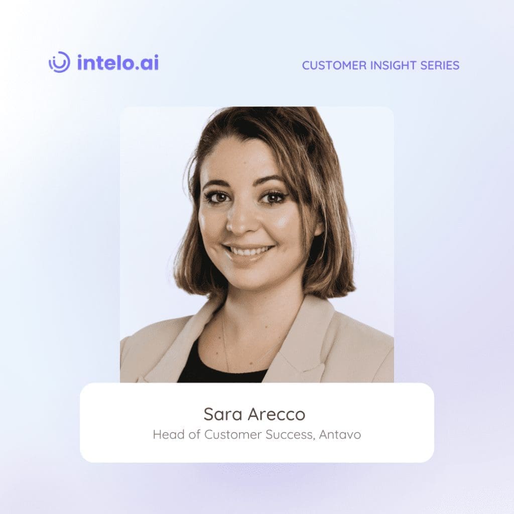Sara Arecco - Head of Customer Success at Antavo.